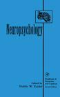 Neuropsychology (Handbook of Perception and Cognition) By Dahlia W. Zaidel (Editor) Cover Image