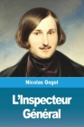 L'Inspecteur Général By Nicolas Gogol Cover Image