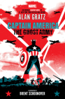Captain America: The Ghost Army (Original Graphic Novel) By Alan Gratz, Brent Schoonover (Illustrator) Cover Image