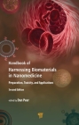 Handbook of Harnessing Biomaterials in Nanomedicine: Preparation, Toxicity, and Applications By Dan Peer (Editor) Cover Image