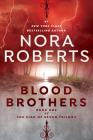 Blood Brothers (Sign of Seven Trilogy #1) By Nora Roberts Cover Image