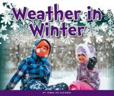 Weather in Winter By Jenna Lee Gleisner Cover Image