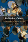 The Freedom of Words: Abstractness and the Power of Language By Anna M. Borghi Cover Image