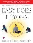 The American Yoga Associations Easy Does It Yoga: The Safe And Gentle Way To Health And Well Being By Alice Christensen Cover Image