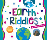 Earth Riddles By Emma Huddleston Cover Image