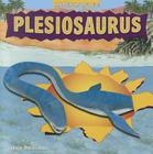 Plesiosaurus (Dinosaurs Ruled!) By Leigh Rockwood Cover Image