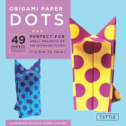 Origami Paper - Dots - 6 3/4 - 49 Sheets: Tuttle Origami Paper: Origami Sheets Printed with 8 Different Patterns: Instructions for 6 Projects Included By Tuttle Studio (Editor) Cover Image