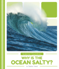 Why Is the Ocean Salty? Cover Image