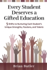 Every Student Deserves a Gifted Education Cover Image