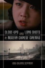 Close-Ups and Long Shots in Modern Chinese Cinemas Cover Image