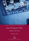 Jean-François Vilar: Theatres Of Crime (Research Monographs in French Studies #51) By Margaret Atack Cover Image