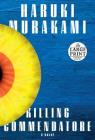 Killing Commendatore: A novel Cover Image