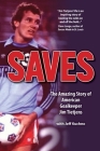 Saves: The Amazing Story of American Goalkeeper Jim Tietjens By Jim Tietjens, Jeff Kuchno (With) Cover Image