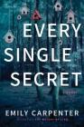 Every Single Secret By Emily Carpenter Cover Image