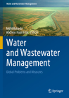 Water and Wastewater Management: Global Problems and Measures By Müfit Bahadir (Editor), Andreas Haarstrick (Editor) Cover Image