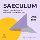 Saeculum: Defining Historical Eras in Ancient Roman Thought Cover Image