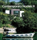 Contemporary Homes 3: Inspirational Individually Designed Homes By Magazine Cover Image