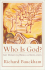 Who Is God?: Key Moments of Biblical Revelation (Acadia Studies in Bible and Theology) By Richard Bauckham, H. Daniel Zacharias (Editor) Cover Image