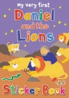 My Very First Daniel and the Lions Sticker Book (My Very First Sticker Books) Cover Image