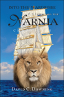 Into the Wardrobe: C. S. Lewis and the Narnia Chronicles By David C. Downing Cover Image