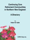 Continuing Care Retirement Communities in Northern New England: A Directory Cover Image