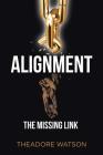 Alignment: The Missing Link Cover Image
