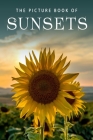 The Picture Book of Sunsets By Sunny Street Books Cover Image