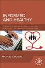 Informed and Healthy: Theoretical and Applied Perspectives on the Value of Information to Health Care Cover Image