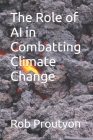 The Role of AI in Combatting Climate Change Cover Image