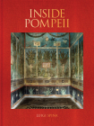 Inside Pompeii By Luigi Spina Cover Image