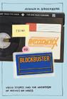 From Betamax to Blockbuster: Video Stores and the Invention of Movies on Video Cover Image