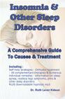 Insomnia & Other Sleep Disorders: A Comprehensive Guide to Their Causes and Treatment By Ruth Lever Kidson Cover Image