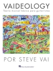 Vaideology (Spanish Edition): Vaideology - Teoria Musical Basica Para Guitarristas Por Steve Va Cover Image