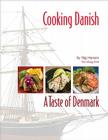 Cooking Danish: A Taste of Denmark Cover Image