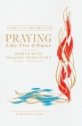 Praying Like Fire and Water: Siddur with Chassidic Meditation By David H. Sterne, Uriela Sagiv (Editor), Avidan Shenhav (Read by) Cover Image