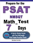 Prepare for the PSAT / NMSQT Math Test in 7 Days: A Quick Study Guide with Two Full-Length PSAT Math Practice Tests Cover Image