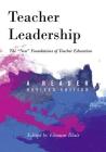 Teacher Leadership: The New Foundations of Teacher Education - A Reader - Revised edition (Counterpoints #408) By Eleanor Blair (Editor), Shirley R. Steinberg (Other) Cover Image