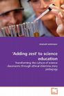 'Adding zest' to science education By Elisabeth Settelmaier Cover Image