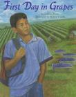 First Day in Grapes By L. King Perez, Robert Casilla (Illustrator) Cover Image