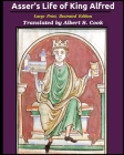 Asser's life of King Alfred: Large Print, Illustrated Edition By Asser Bishop of Sherborne Cover Image