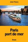 Paris port de mer Cover Image