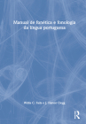 Manual de fonética e fonologia da língua portuguesa Cover Image