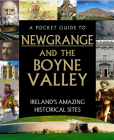A Pocket Guide to Newgrange and the Boyne Valley By Gill Books (Editor) Cover Image