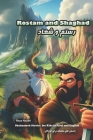 Rostam and Shaghad: Shahnameh Stories for Kids in Farsi and English Cover Image