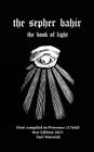 The Sepher Bahir: Book Of Light By Tarl Warwick (Editor), Nehunya Ben Hakanah Cover Image
