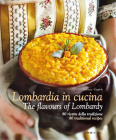 Lombardia in Cucina: The Flavours of Lombardy Cover Image