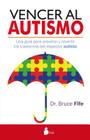 Vencer Al Autismo By Bruce Fife, Antonio Luis Gaomez Molero Cover Image