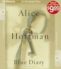 Blue Diary By Alice Hoffman, Joyce Bean (Read by) Cover Image