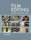 Film Editing: Emotion, Performance and Story By Julie Lambden Cover Image