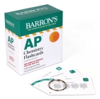 AP Chemistry Flashcards, Fourth Edition: Up-to-Date Review and Practice + Sorting Ring for Custom Study (Barron's Test Prep) By Neil D. Jespersen, Ph.D. Cover Image